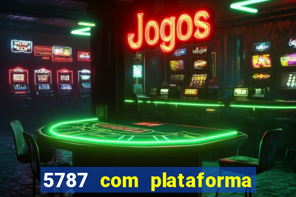 5787 com plataforma de jogos